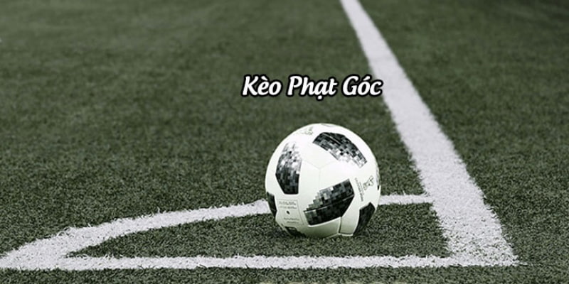 Chi tiết cách đọc kèo phạt góc bóng đá cho người mới