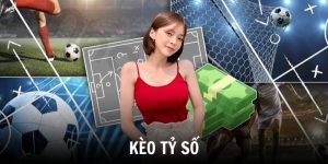 Kèo tỷ số